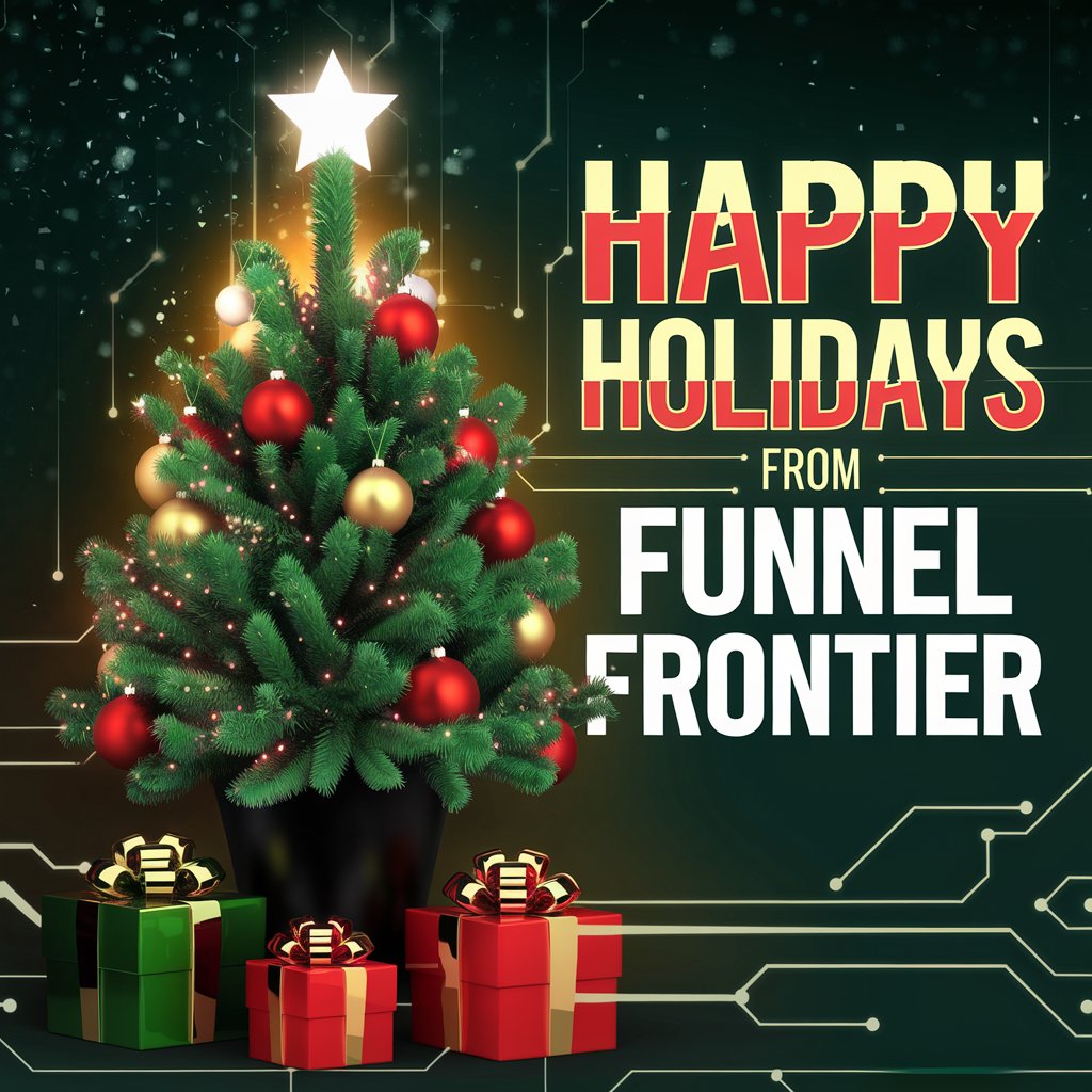 Festive image saying happy holidays from Funnel Frontier